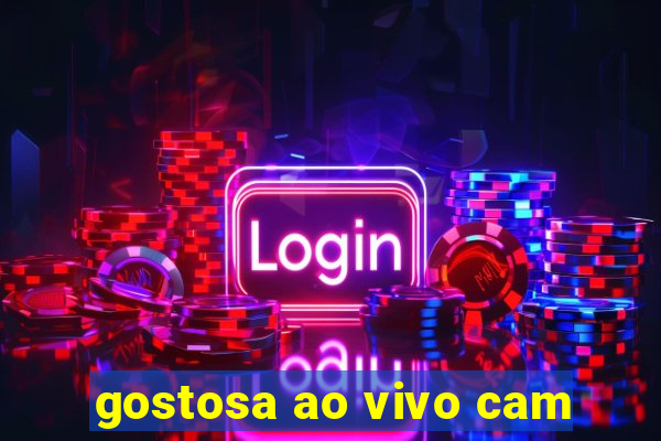 gostosa ao vivo cam